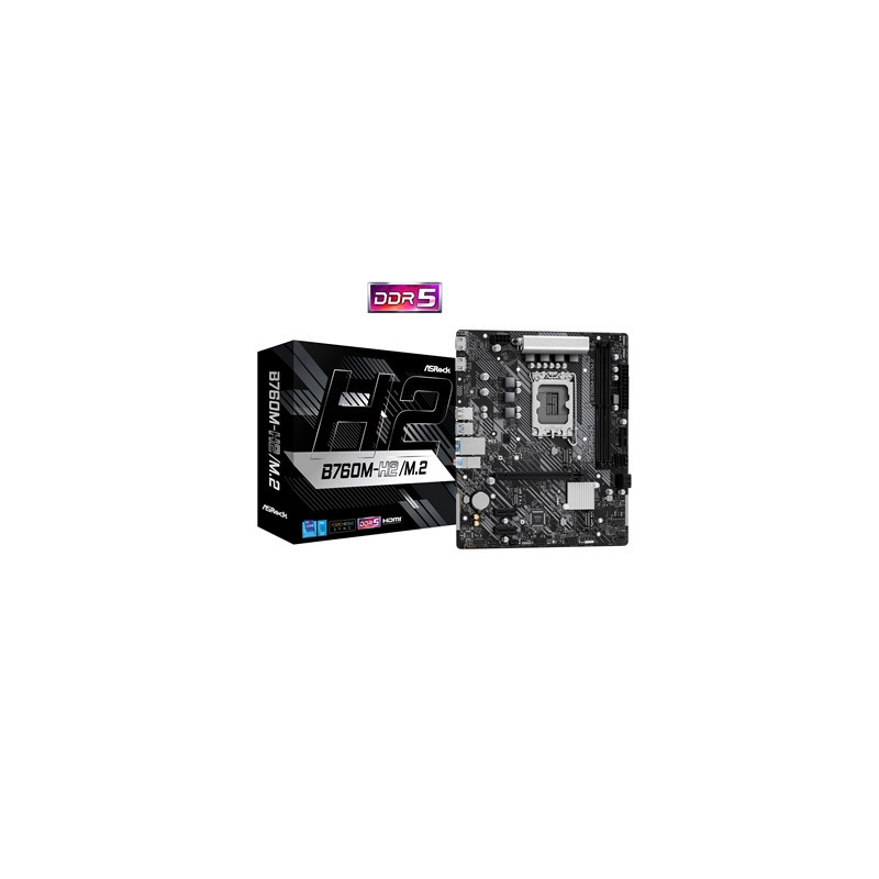 ASRock B760M-H2/M.2 Intel 1700 Socket Motherboard  Micro-ATX  2x DDR5 Slots  2x M.2 Socket  2.5GbE LAN  2x HDMI Port